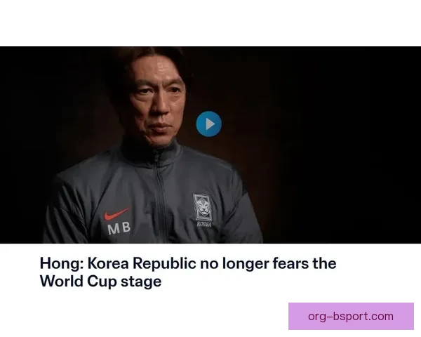 韩国男足主帅洪明甫因选帅风波遭遇球迷嘘声引发关注与讨论 韩国男足主帅洪明甫因选帅风波遭遇球迷嘘声引发关注与讨论
